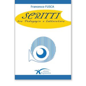 Scritti – tra Pedagogia e Letteratura