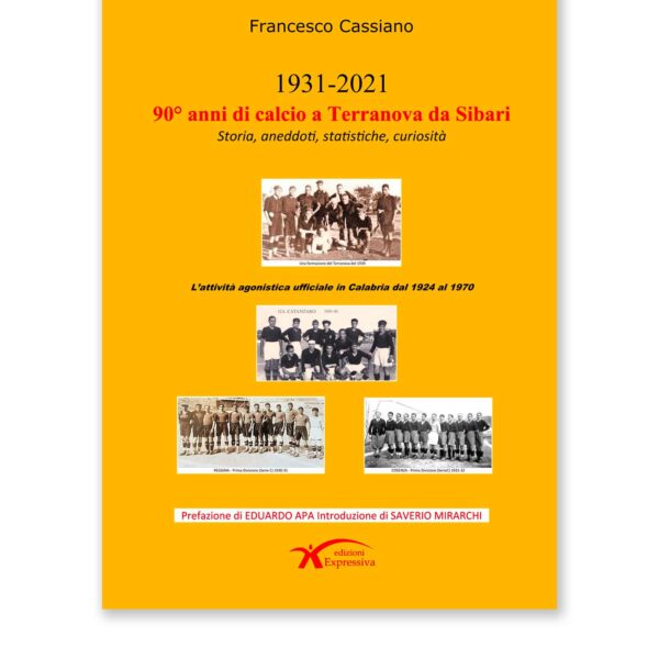 1931-2021 90 anni di calcio a Terranova da Sibari