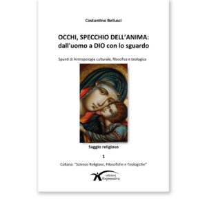 Occhi, specchio dell’anima: dall’uomo a Dio con lo sguardo