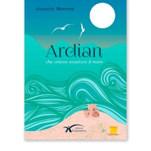 Ardian che voleva svuotare il mare