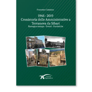 1946 – 2019 Cronistoria delle amministrative a Terranova da Sibari