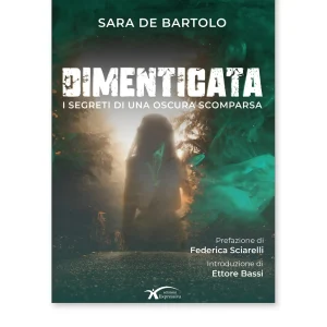 Dimenticata – I segreti di una oscura scomparsa