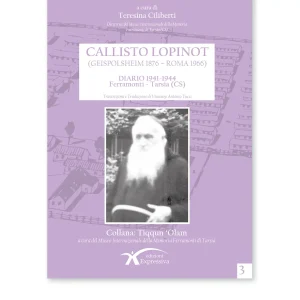 Callisto Lopinot – Diario 1941-1944 Ferramonti di Tarsia