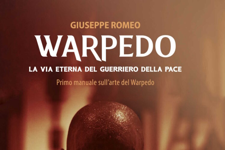 Un nuovo sguardo sulle arti marziali: “Warpedo” di Giuseppe Romeo